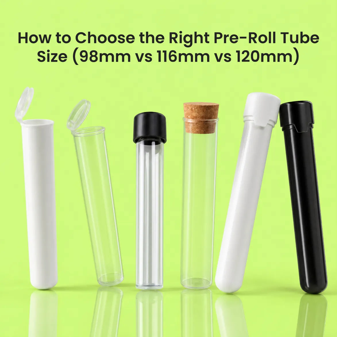 How to Choose the Right Pre-Roll Tube Size (98mm vs 116mm vs 120mm)