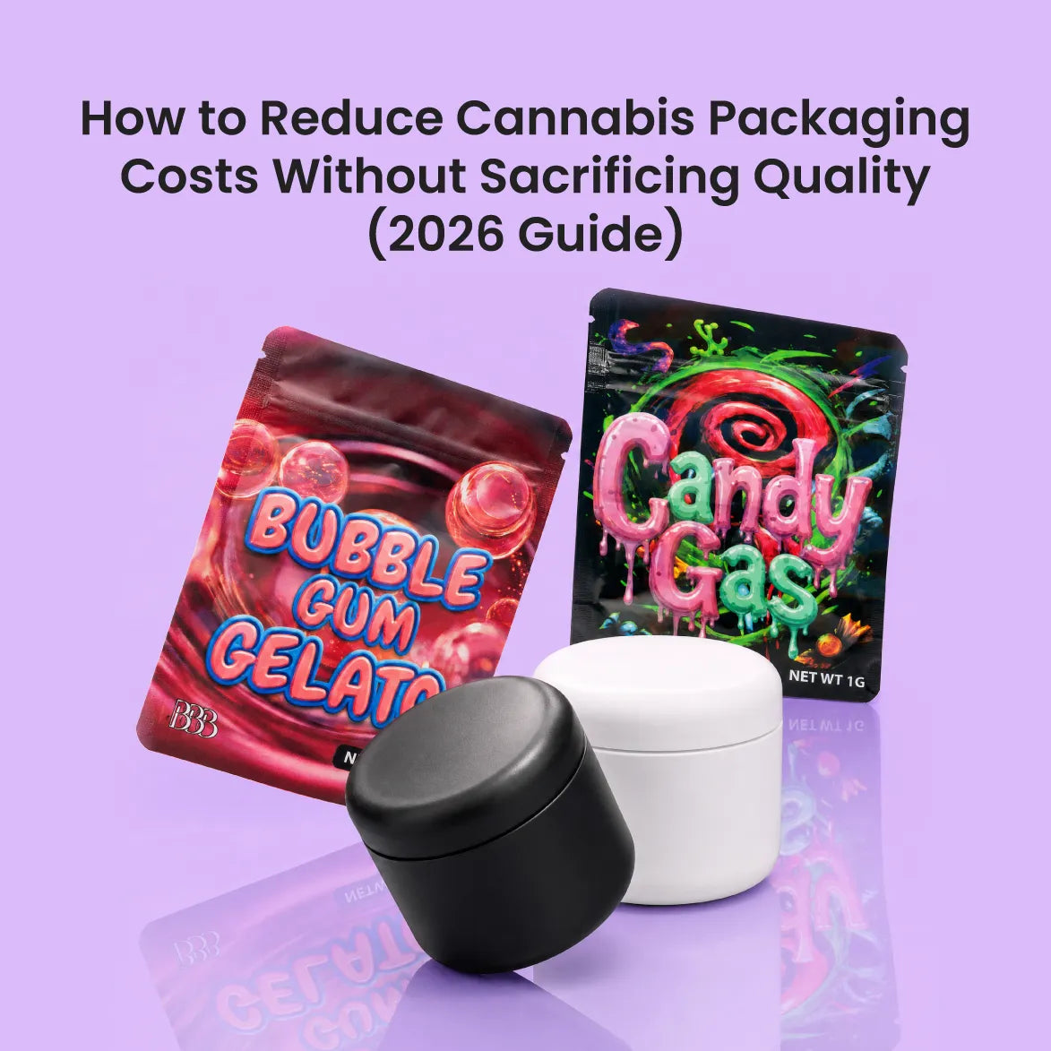 How to Reduce Cannabis Packaging Costs Without Sacrificing Quality