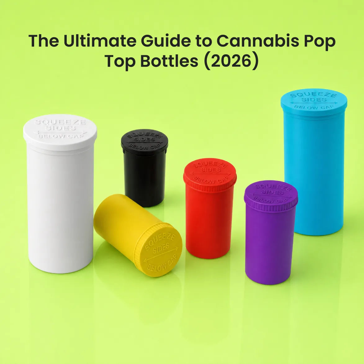 The Ultimate Guide to Cannabis Pop Top Bottles